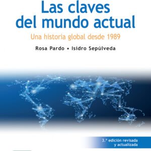 Las claves del mundo actual (3.ª edición revisada y actualizada)