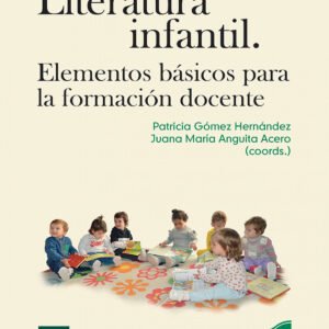 Literatura Infantil. Elementos básicos para la formación docente