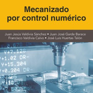 Mecanizado por control numérico