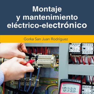Montaje y mantenimiento eléctrico-electrónico