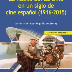 Huella del turismo en siglo de cine español