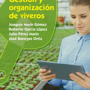 Gestión y organización de viveros