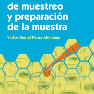 Procedimientos de muestreo y preparación de la muestra (contenido actualizado)