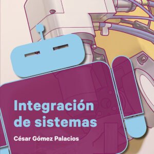 INTEGRACION DE SISTEMAS CFGS