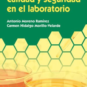 CALIDAD Y SEGURIDAD EN EL LABORATORIO