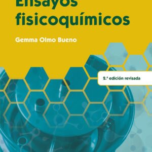 ENSAYOS FISIOQUIMICOS 2 EDICION REVISADA CONTENIDO ACTUALIZADO