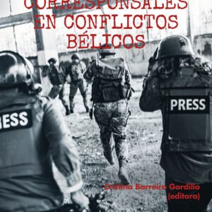 Mujeres corresponsales en conflictos bélicos