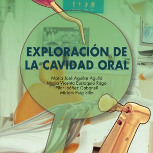 Exploración de la cavidad oral.