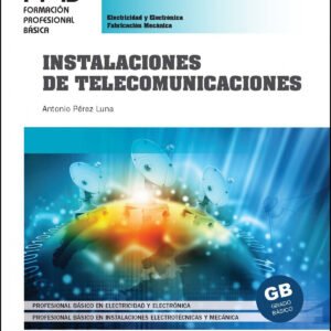 Instalaciones de telecomunicaciones 2ª edición 2021
