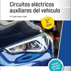 Circuitos eléctricos auxiliares del vehículo 3.ª edición 2022