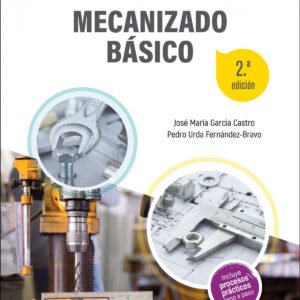 Mecanizado básico 2.ª edición