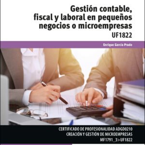 Gestión contable, fiscal y laboral en pequeños negocios o microempresas