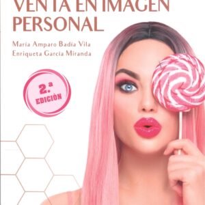 Marketing y venta en imagen personal. 2ª ed. 2023
