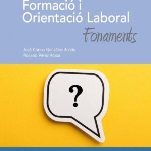 Formació i orientació laboral. Fonaments Ed. 2023