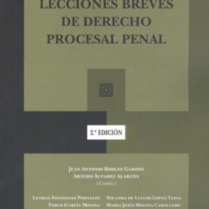 LECCIONES BREVES DE DERECHO PROCESAL PENAL (2ª ED.
