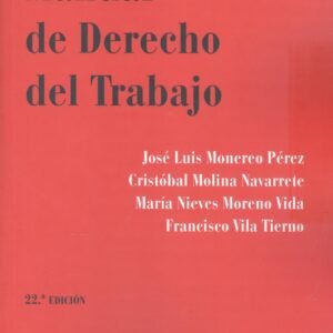 MANUAL DE DERECHO DEL TRABAJO (22ª ED.)