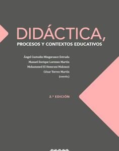 DIDÁCTICA, PROCESOS Y CONTEXTOS EDUCATIVOS (2ª ED.)