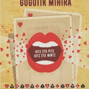 HITZA,GOGOTIK MIHIRA.EUSKARA ETA LITERATURA 5.LMH FANFEST 2022