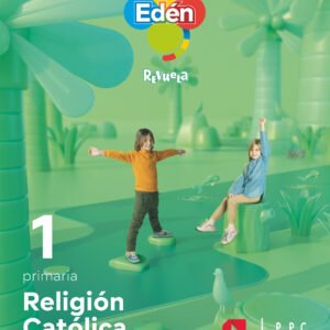 Religión católica. 1 primaria. Edén. Revuela 22