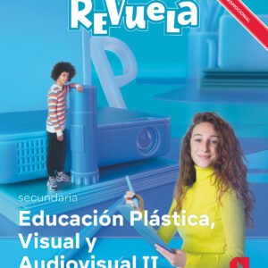 PLÁSTICA VISUAL Y AUDIOVISUAL II ESO. REVUELA 2022