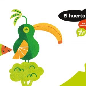 Huerto 3 años. Proyectos ¿lo ves? 2017