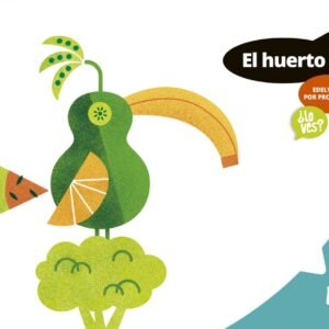 Huerto 4 años. Proyectos ¿lo ves? 2017