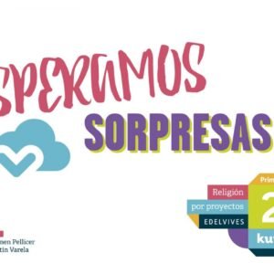 Esperamos sorpresas 2ºprimaria. Proyecto Kumi. Religión