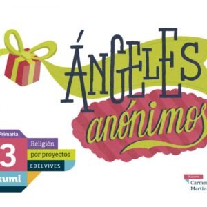 Proyecto g 3ºprimaria. Proyecto Kumi. Religión 2017