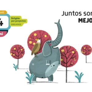JUNTOS SOMOS MEJORES 4 AÑOS PROYECTO KUMI RELIGIÓN 2018