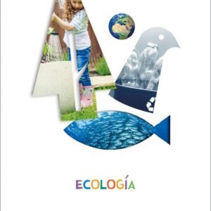 Proyecto ¿Lo ves? - 4 años : Ecología