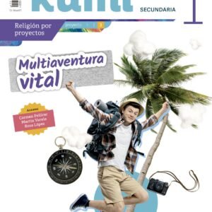PROYECTO MULTIAVENTURA VITAL 1ºESO. KUMI 2019. RELIGIÓN