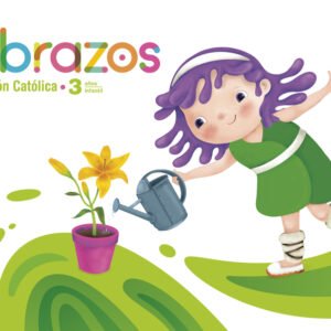 Proyecto Abrazos - 3 años : Religión Católica