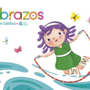 Proyecto Abrazos - 4 años : Religión Católica