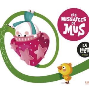 La Lecto - Nivell I: Els missatges de Mus. Quadern 3
