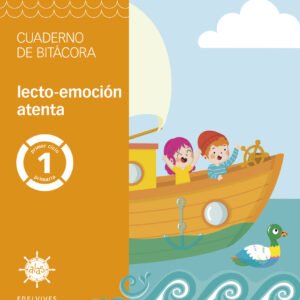 Proyecto Alas - 1 primaria. Cuaderno de bitácora - lecto-emoción atenta