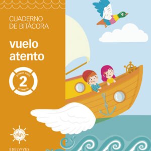 Proyecto Alas - 2 primaria. Cuaderno de bitácora - vuelo atento