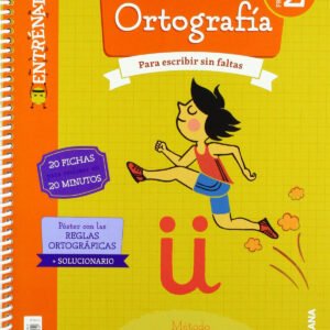 CUADERNO ORTOGRAFÍA 2ºPRIMARIA. ENTRÉNATE