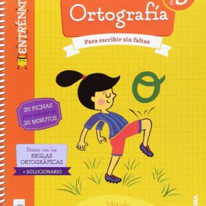 CUADERNO ORTOGRAFÍA 3ºPRIMARIA. ENTRÉNATE