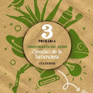 Ciencias de la Naturaleza 3. Cuaderno.