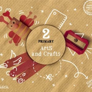 Arts and Crafts 2. Pupil Book