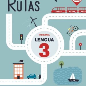 Lengua 3. RUTAS.