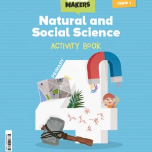 NATURAL &SOCIAL SCIENCE 4ºPRIMARY WORKBOOK. WORLD MAKERS 2023