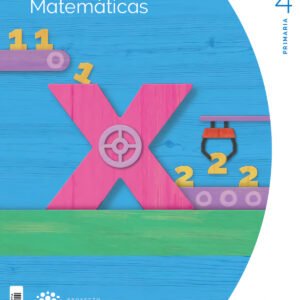 CUADERNO MATEMÁTICAS 3-4ºPRIMARIA. CONSTRUYENDO MUNDOS 2023