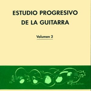 Estudio Progresivo de la Guitarra Vol. 2