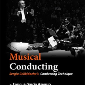 Conducting Sergiu Celibidache's + DVD