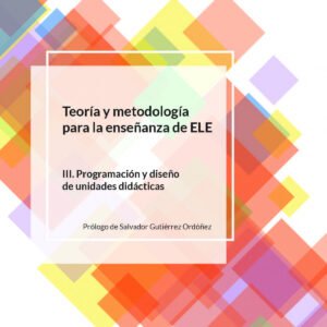 TEORIA METODOLOGIA ENSEÑANZA ELE III
