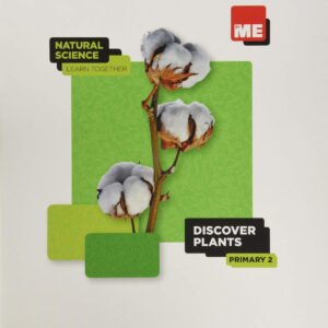 Discover plants. Natural Science Learn Together 2º