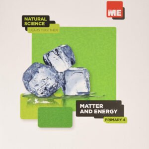 Matter and energy. Natural Science Learn Together 4º