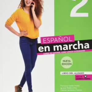 Español en marcha 2 Nueva edición. Libro del alumno.