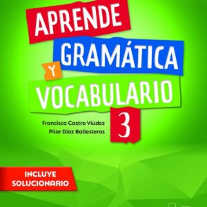 APRENDE GRAMATICA Y VOCABULARIO 3 B1